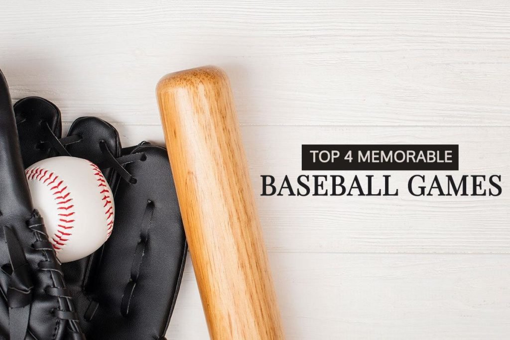 Top 4 यादगार बेसबॉल खेल | Top 4 Memorable Baseball Games 1 top 10 base ball games